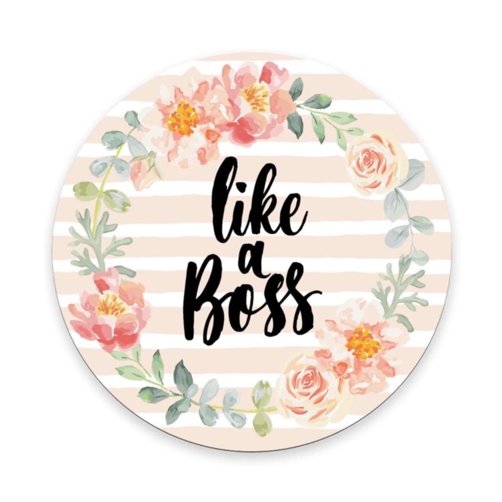 Round Mouse Pad “Like A Boss” Quote